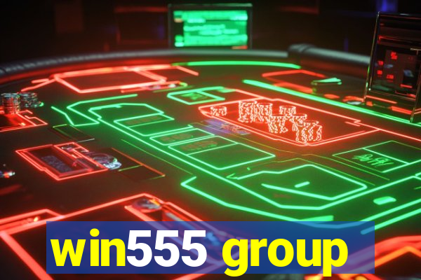 win555 group